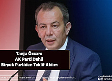 Tanju Özcan: AK Parti Dahil Birçok Partiden Teklif Aldım