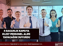 4 Bakanlık Kamuya 61.297 Personel Alımı Yapacağını Duyurdu