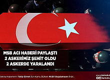 Acı Haber Geldi İki Askerimiz Şehit Oldu