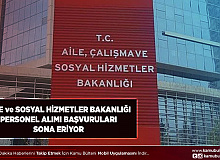 Aile ve Sosyal Hizmetler Bakanlığına Çalışmak İsteyenlerin Bu İlan İçin Son Şanları Başvurular Sona Eriyor