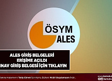 ALES Giriş Belgeleri Erişime Açıldı Giriş Belgesi İçin Tıklayın