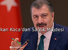 Bakan Koca’dan Sağlık Müjdesi