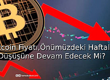 Bitcoin Fiyatı Önümüzdeki Haftalarda Düşüşüne Devam Edecek Mi?