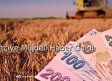 Çiftçilere  Müjde Geldi