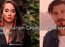 Duygu Sarışın-Çağatay Ulusoy Evleniyor