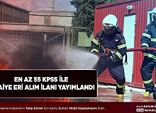 En Az 55 KPSS İle İtfaiye Eri Alımı İlanı Geldi Başvuru Şartları ve Detayları Açıklandı