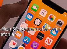 En Hızlı 5G Bağlantısına Sahip Telefonlar
