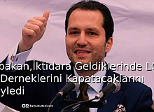 Erbakan, İktidara Geldiklerinde LGBTİ Derneklerini Kapatacaklarını Söyledi