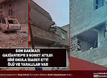 Gaziantep'e 5 Roket Atıldı Ölü ve Yaralılar Var Biri Okula İsabet Etti