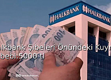 Halkbank Önündeki Uzun Kuyrukların Sebebi Belli Oldu:5 Bin TL Veriliyor