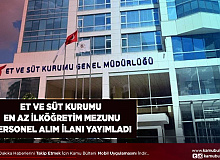İŞKUR Üzerinden Et ve Süt Kurumu En Az İlköğretim Mezunu Personel Alımı İlanı Yayımladı