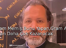İslam Memiş: Bunu Yapan, Gram Altından Daha Çok Kazanacak