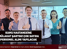 Kamu Hastanesi Mülakat Şartı Olmadan Çok Sayıda Personel Alımı Yapacak Kadro Dağılımı ve Şartları Belli Oldu
