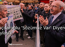 Kılıçdaroğlu 'Sözümüz Var' Diyerek Paylaştı