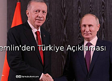 Kremlin'den Türkiye Açıklaması