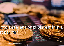 Kripto Paralar Ponzi Sisteminin Bir Parçası Mı?