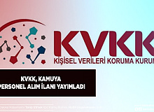 KVKK Kamuya Yüksek Maaşla Personel Alımı Yapacak