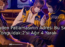 Maden Patlamasının Adresi Bu Sefer Zonguldak: 2’si Ağır 4 Yaralı