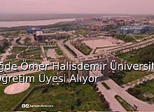 Niğde Ömer Halisdemir Üniversitesi 59 Öğretim Üyesi Alıyor