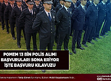 POMEM 13 Bin Polis Alımı Yapacak İşte Başvuru Kılavuzu