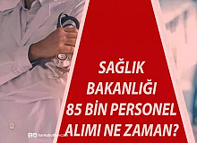 Sağlık Bakanlığı Personel Alımları Ne Zaman Başlayacak?