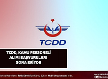 TCDD Kamu Personeli Alımı Başvuruları Sona Eriyor İşte Şartlar ve İlan Numaraları