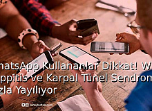 WhatsApp Kullananlar Dikkat! WhatsAppitis ve Karpal Tünel Sendromu Hızla Yayılıyor