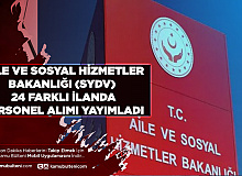 Aile ve Sosyal Hizmetler Bakanlığı SYDV 24 İlanla KPSS’siz ve KPSS’li Personel Alımı Yapacağını Duyurdu