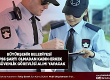 Başvurular Başladı Büyükşehir Belediyesi KPSS Şartsız Daimi 78 Güvenlik Görevlisi Alacak
