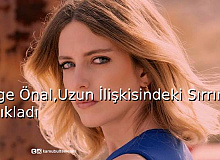 Bige Önal,Uzun İlişkisindeki Sırrını Açıkladı