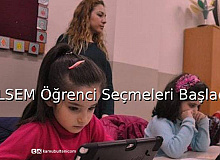 BİLSEM Öğrenci Seçmeleri Başladı