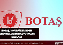 BOTAŞ İŞKUR Üzerinden Personel Alımı Başvuruları Başladı Büro Görevlisi ve Teknisyen Alınacak