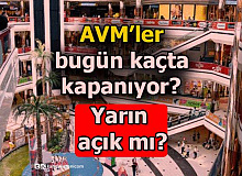 Bu Gece AVM'ler Kaça Kadar Açık Olacak?