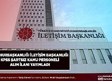 Cumhurbaşkanlığı İletişim Başkanlığı KPSS Şartsız Kamu Personeli Alım İlanı Yayımladı