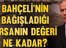 Devlet Bahçeli'nin Bağışladığı Arsanın Değeri Belli Oldu! 