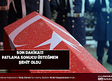 El Yapımı Patlayıcının İnfilak Etmesi Sonucu Bir Üsteğmen Şehit Oldu