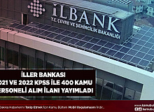 İller Bankası 2021 ve 2022 KPSS ile 400 Personel Alım İlanı Yayımladı