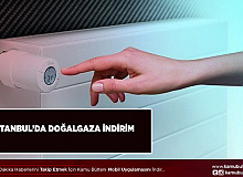 İstanbul'da Doğal Gaza İndirim