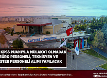 Kayseri Üniversitesi 2022 KPSS ile Büro Personeli Teknisyen ve Destek Personeli Alımı Yapacak