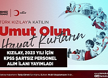 Kızılay KPSS Şartsız 2023 Yılı Personel Alımı İlanı Yayımladı