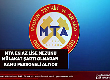 Maden Tetkik Arama MTA En Az Lise Mezunu Kamu Personel Alımı Yapacak