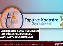 Tapu ve Kadastro Genel Müdürlüğü 426 Sözleşmeli Personel Alımı Başvuruları Başladı