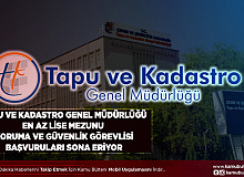 Tapu ve Kadastro Genel Müdürlüğü En Az Lise Mezunu Koruma ve Güvenlik Görevlisi Alımı Yapıyor