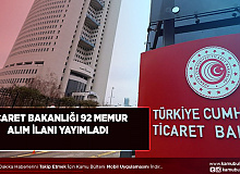 Ticaret Bakanlığı 92 Memur Alım İlanı Yayımladı Başvuru Şartları Belli Oldu