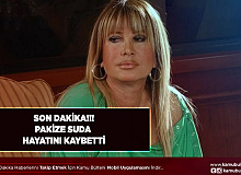 Usta Oyuncu Pakize Suda Hayatını Kaybetti