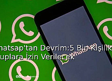 WhatsApp’tan Devrim: 5 Bin Kişilik Gruplara İzin Verilecek