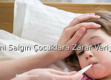 Yeni Salgın Çocuklara Zarar Veriyor