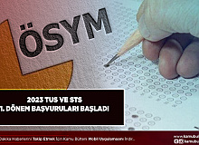 2023 Yılı TUS 1. Dönem ve STS Tıp Doktorluğu 1. Dönem Başvuruları Başladı