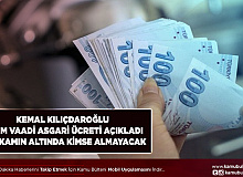CHP Seçim Vaadini Açıkladı Hiçbir Asgari Ücretli Bu Rakamın Altında Maaş Almayacak