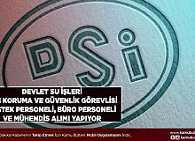 Devlet Su İşleri (DSİ) 1273 Koruma ve Güvenlik Görevlisi Büro Personeli Destek Personeli ve Mühendis Alımı Yapıyor